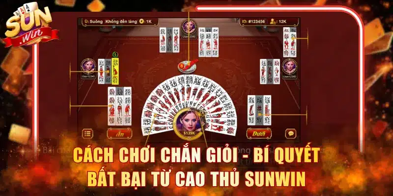 Cách Chơi Chắn Giỏi