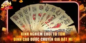 Kinh Nghiệm Chơi Tổ Tôm