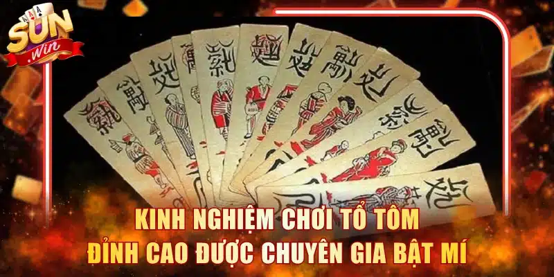 Kinh Nghiệm Chơi Tổ Tôm