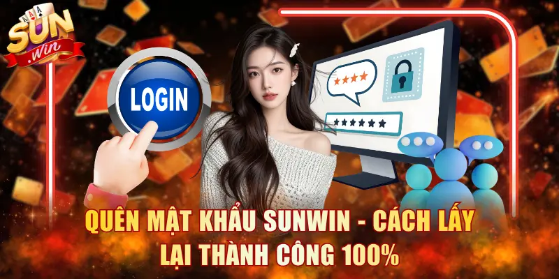 Quên Mật Khẩu Sunwin