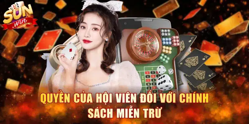 Quyền của hội viên đối với chính sách miễn trừ